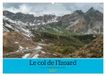 Le Calvendo Le col de l'Izoard sur la route des Grandes Alpes (Calendrier mural 2027 DIN A2 vertical), CALVENDO calendrier mensuel