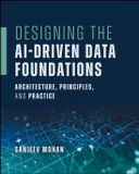 Designing John Wiley & Sons Inc Designing the AI-Driven Data Foundations Paperback