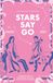 Astrology of moving: Stars say go: A Step-by-Step Astrology Guide to Identifying Moving Potential in a Birth Chart