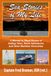 Sea Stories of My Life: A Memoir of Sailing Tales, Naval Adventures and Other Maritime Chronicles