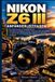 Nikon Z6 III Anfängerleitfaden: Ihre Abkürzung zur Festlegung von Hochgeschwindigkeits-Action, filmischen 6K-Aufnahmen und genau der technischen Einrichtung, für die Profis verlangen