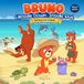 Bruno Upside Down, Inside Out: Saving the Ocean One Cupcake at a Time