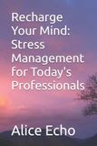 Recharge Libri GmbH Recharge Your Mind Paperback