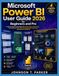 MICROSOFT POWER BI USER GUIDE FOR BEGINNERS AND PRO 2026