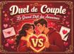 Duel de Couple Le Grand Défi des Amoureux 24 jeux défis et questions pour tester votre complicité rire et mieux vous connaître