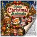 Cozy Christmas Animals Coloring Book