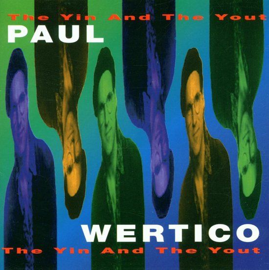 Paul Wertico The Yin And The Yout