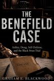 The Libri GmbH Historical True Crime Investigations-The Benefield Case