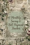 Monthly Savings & Bill Payment Tracker