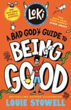 Loki: A Bad God's Guide to Being Good