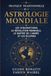 PRATIQUE TRADITIONNELLE DE L'ASTROLOGIE MONDIALE: Les conjonctions, la Révolution mondiale, le Maître de l’année et les Éclipses