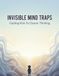 Invisible Mind Traps