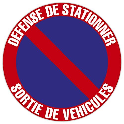 Exacompta - Ref. 67109E - 1 rond bord met Franse tekst " DEFENSE DE STATIONNER, SORTIE DE VEHICULES" - In anti-slip en UV-bestendig PP - Bord diameter : 20 cm - kleuren : rood en blauw