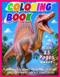 Dinosaur Coloring Book for Kids: Book 4 of 4 with 85 Pages – Fascinating Dinosaurs with Coloring Pages, Games, Mazes, Activities, and Short Stories. (Discover Dinosaurs (02) EN)
