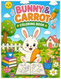 BUNNY & CARROT Coloring Book