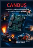 CANBUS Independently Published CANBUS para Engenharia Automotiva e Aplicações no Automobilismo