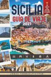 SICILIA GUÍA DE VIAJE 2027