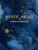 Mystic Night Reverse Coloring Book