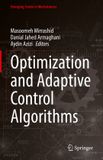 Optimization Springer Nature Emerging Trends in Mechatronics- Optimization and Adaptive Control Algorithms