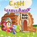 Cash Bug Learns About Saving