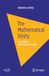 The Mathematical Trinity: Imagination, Inference and Insight
