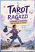 Il Tarot dei ragazzi: Tarot & Mindfulness: 22 Arcani, giochi e attività per scoprire te stesso