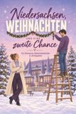 Niedersachsen, tiptop Niedersachsen, Weihnachten und eine zweite Chance