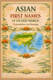 Asian Libri GmbH Asian First Names of the Old World