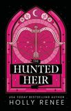 The Holly Renee The Veiled Kingdom-The Hunted Heir Paperback