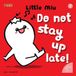 Little Miu Miu Self-Reliant Miu Miu- Little Miu, Do Not Stay Up Late!
