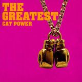 Beggars Cat Power The Greatest (Reissue)