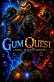 GUM QUEST: Tome 1 : Le fils de Solyndor