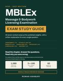 MBLEx Exam Study Guide 2026-2027: Massage & Bodywork Licensing Exam Prep with 1,089 Practice Questions, 3 Full-Length 100-Question Exams, and a Verified 83-Muscle Attachment Table