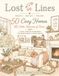 Lost in Lines: Trace & Color: 50 Cozy Home Scenes for Mindfulness, Relaxation & Stress Relief | A Trace & Color Activity Book for Adults