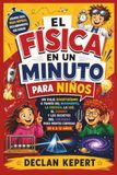 EL FÍSICA EN UN MINUTO PARA NIÑOS