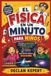 EL FÍSICA EN UN MINUTO PARA NIÑOS