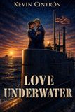 Love Independently Published Love Underwater Paperback