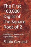 The First 100,000 Digits of the Square Root of 2: Pure Digits — No Words, No Explanations, Just √2