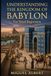 Understanding the Kingdom of Babylon: For Total Beginners