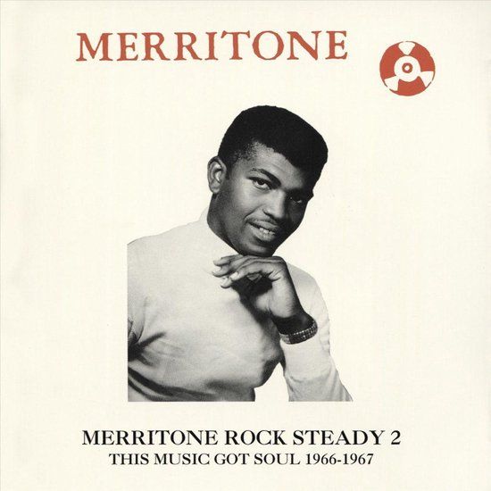 Bertus Distributie Merritone Rock Steady 2: This Music Got Soul 1966-1967