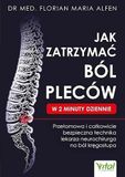 Jak Icecat: Jak zatrzymać ból pleców w 2 minuty dziennie. Przełomowa i całkowicie bezpieczna technika lekarza neurochirurga na ból kręgosłupa