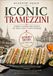 ICONIC TRAMEZZINI: Stories, flavors and secrets of Italy’s most loved triangle