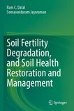 Soil Springer Nature Soil Fertility Degradation, and Soil Health Restoration and Management Paperback