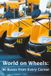 World Independently Published World on Wheels: 96 Buses from Every Corner