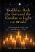 God Ministry of Helps Resources God Uses Both the Stars and the Candles to Light His World