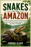 Snakes Libri GmbH Snakes of the Amazon