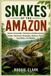 Snakes Libri GmbH Snakes of the Amazon