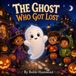 The Libri GmbH The Ghost That Got Lost Paperback