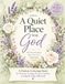 A Quiet Place With God A Psalms Coloring Book for Women Seeking Peace Comfort Quiet Time with God and Stress Relief Through Scripture
