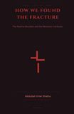 How We Found The Fracture: The Pauline Deviation and the Messianic Confusion